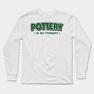 Pottery Is My Therapy Retro Style Long Sleeve T-Shirt